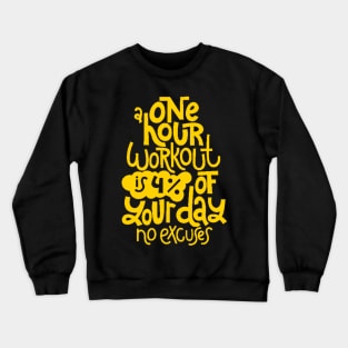 Fitness Motivational Quote - Gym Workout Inspirational Slogan (Yellow) Crewneck Sweatshirt